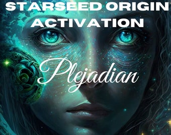 Starseed Origin Activation- Plejadian