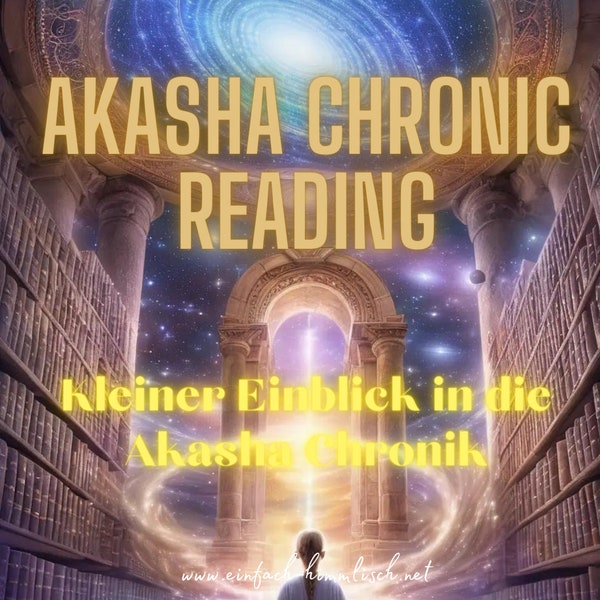 Kleines Akasha Chronik Reading