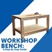 Easy to Follow DIY Workbench Guide | Simple Work Table | Digital ...