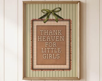Thank Heaven For Little Girls Wall Art, Girls Room Print, Embroidery Cross Stitch Baby Room Decor, Vintage Nursery Quote, Baby Shower Gift
