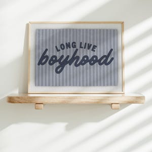 Long Live Boyhood Printable Boho Toddler Boys Kids Room Decor Minimalist Blue Neutral Nursery Decor Playroom Boho Wall Hanging Striped Art