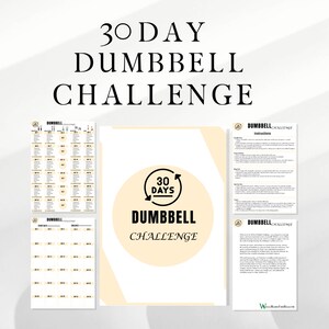 May include: A 30-day dumbbell challenge workout plan with a black and white design. The plan includes a schedule of exercises for each day of the month. The text "30 DAY DUMBBELL CHALLENGE" is at the top of the page.