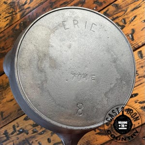 Erie #8 Cast Iron Skillet by Griswold c. 1890s, Third Series. The Original.