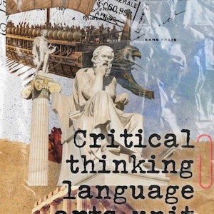 May include: A collage featuring a statue of Socrates, an ancient Greek trireme ship, a classical column, and ruins. The text reads: Critical thinking language arts unit study Ages 7-10. The design includes vintage French postal stamps and a pink paper clip.