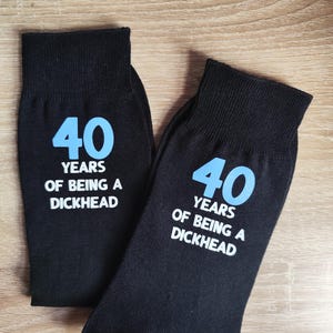 40 Years of Being a Dickhead Socks | Funny Birthday Gift for Men | Novelty 40th Present for Him | Sarcastic Humour Socks | Joke Gift for Men