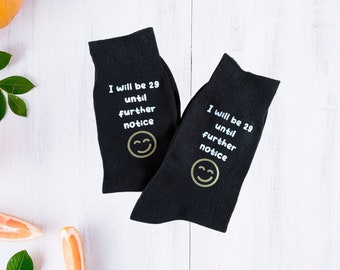30th birthday novelty socks | 29 until further notice socks | men's 30th women's 30th | birthday gift for ladies, for men | funny socks gift