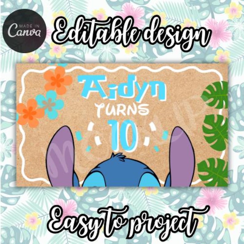 Puede incluir: Un dise&ntilde;o tem&aacute;tico de cumplea&ntilde;os con el personaje Stitch. El dise&ntilde;o incluye el nombre "Aidyn", la frase "Turns 10", y las palabras "Editable design" y "Easy to project". El fondo tiene patrones florales y de hojas.