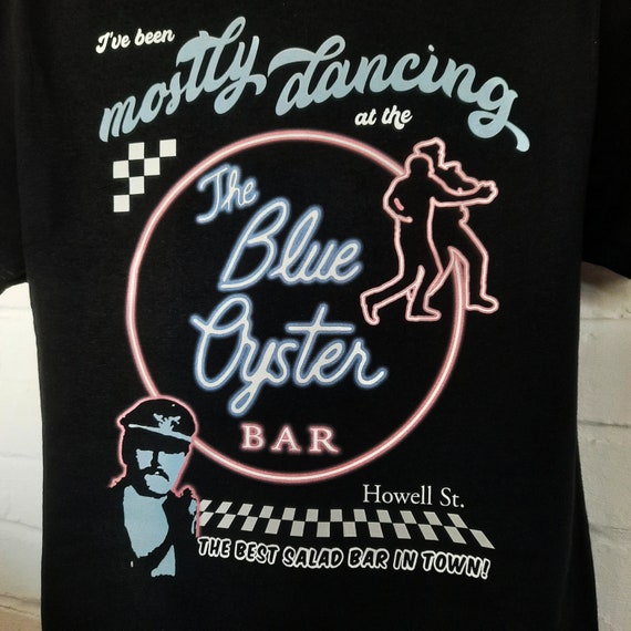 Mostly Dancing at the Blue Oyster Bar T-shirt - Etsy
