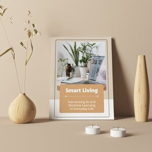 eBook Smart Living-Harnessing AI and Machine Learning in Everyday Life