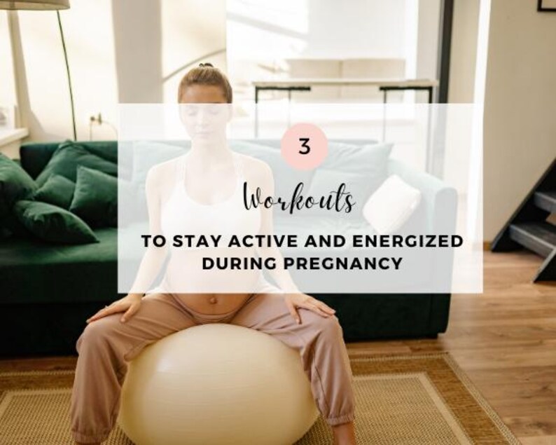 May include: A pregnant woman sits on a large exercise ball, wearing a white tank top and beige pants. The text on the image reads "3 Workouts To Stay Active and Energized During Pregnancy."