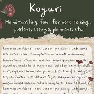 Può includere: Grafica digitale con la parola "Koyuri" in un font scritto a mano. Il testo "Hand-writing font for note taking, posters, essays, planners, etc." è sotto. Un rettangolo di carta strutturata contiene testo latino. Illustrazioni floreali in alto a sinistra e in basso a destra.