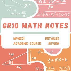 Detailed MPM2D1 Gr10 Academic Math Notes 2023-2024