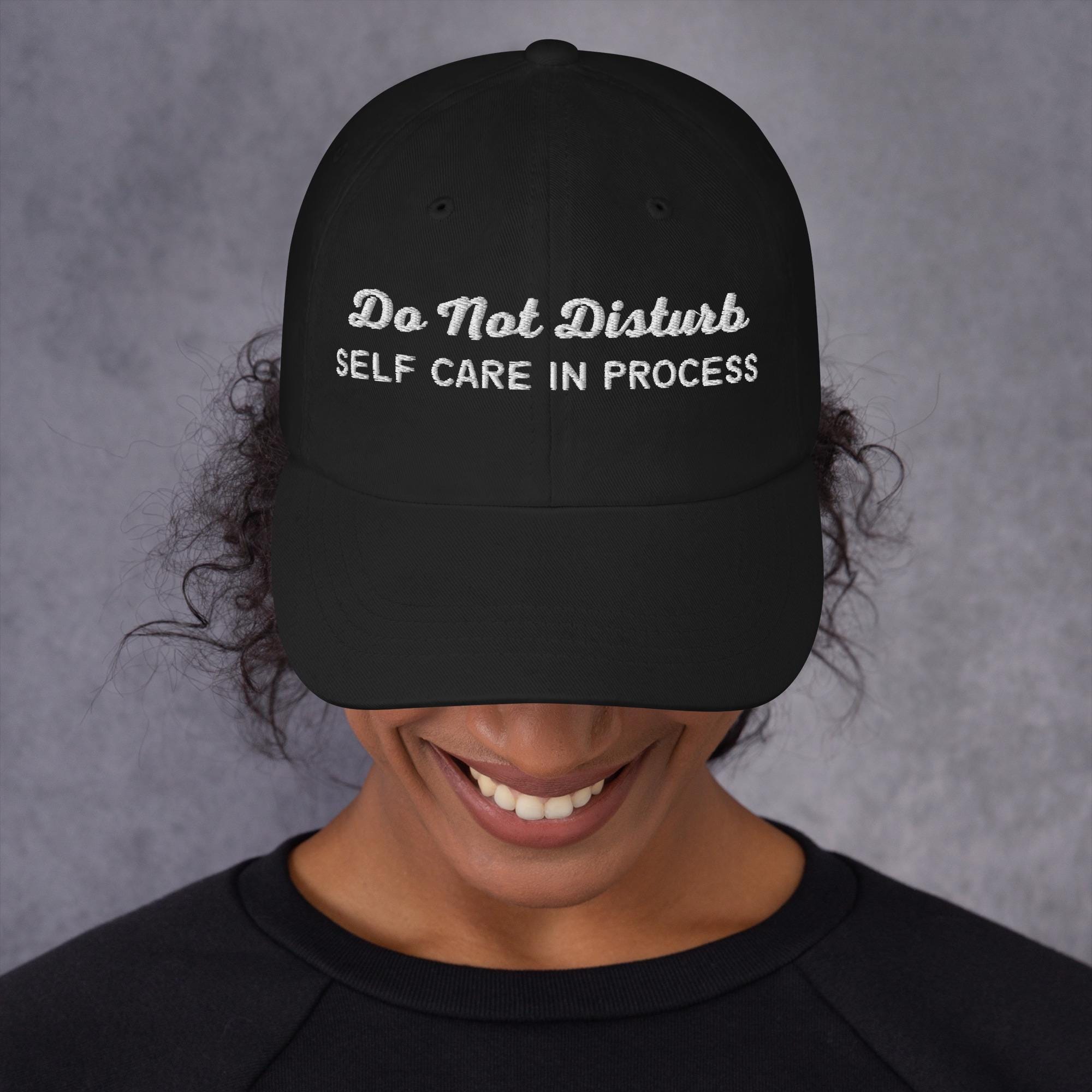 Self Care in Progress Do Not Disturb Hat - Etsy display picture 2