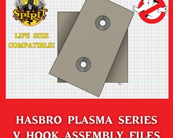 Spirit Halloween Life -Size Proton Pack DIGITAL FILES for Hasbro Plasma Series Neutrona Wand V-Hook Assembly
