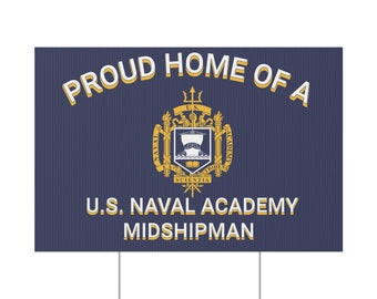 Trotse thuisbasis van een US Naval Academy Midshipman Yard Sign 18 x 12 inch gratis verzending