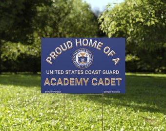 Trotse thuisbasis van een United States Coast Guard Academy Cadet Yard Sign 18 x 12 inch gratis verzending