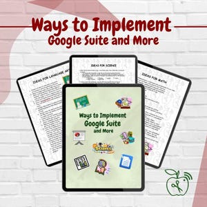 May include: A digital tablet displays the text "Ways to Implement Google Suite and More" with colourful icons. Surrounding tablets show "Ideas for Language Art", "Ideas for Science", and "Ideas for Math". The background is a white brick wall.