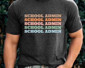 Camiseta de administrador escolar: ropa educativa unisex