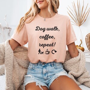 Dog walk, coffee, repeat tee | Dog lover shirt, coffee shirt