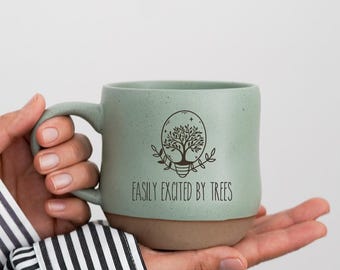Easily Excited By Trees Engraved Coffee Mug, Personalized Pottery mug Lumberjack Gifts for her, 21st birthday gift idea, Tree of Life Cup PD