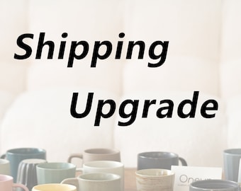 Shipping Upgrade- Express
