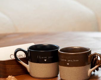 Engraved Pottery Espresso Mugs, I Love You & I Love You too Couple Gift Set, Espresso coffee lover gift  NS