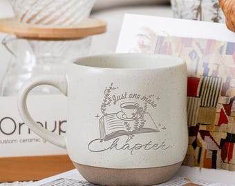 Just One More Chapter Engraved Coffee mug | The Cozy Book Club Mug | Book Lovers | Funny Reading Crewneck | Book Reader Gift idea for her PD