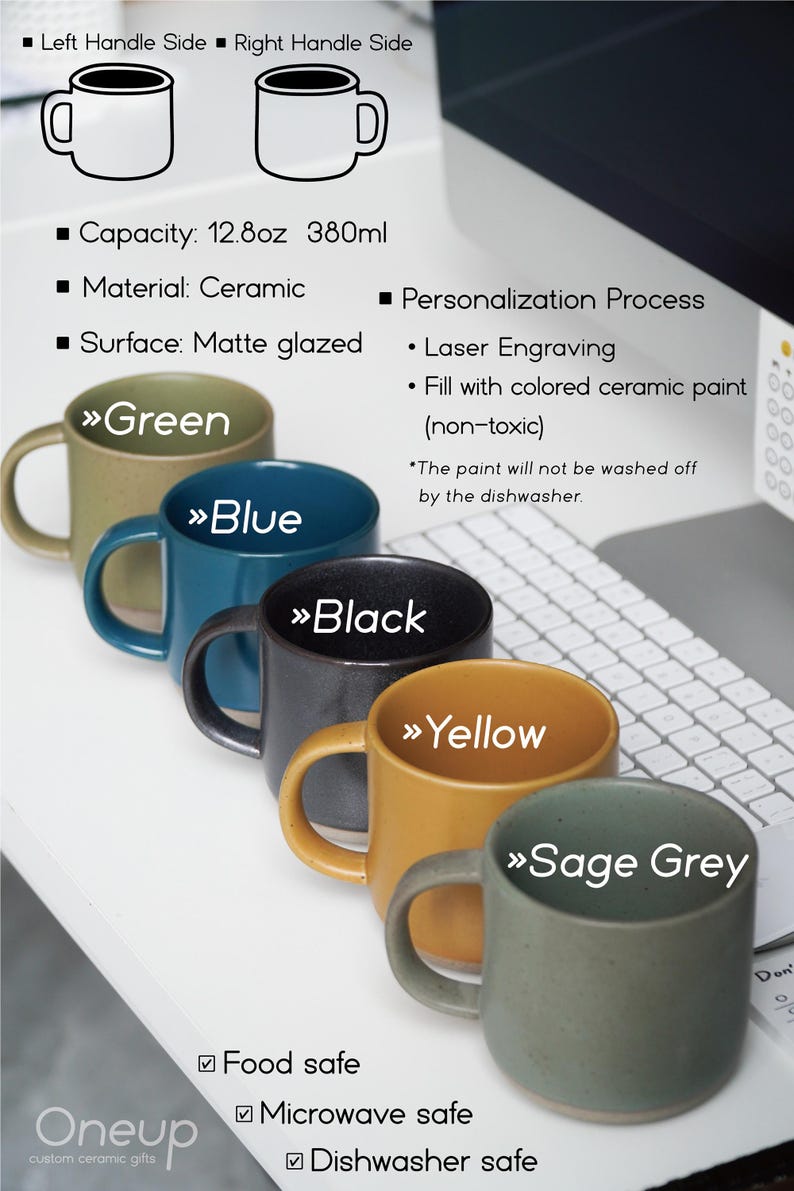 May include: Five ceramic mugs in different colors: green, blue, black, yellow, and sage grey. The mugs are 12.8 ounces or 380 milliliters and have a matte glazed finish. The mugs are food safe, microwave safe, and dishwasher safe. The text "Oneup custom ceramic gifts" is at the bottom of the image.