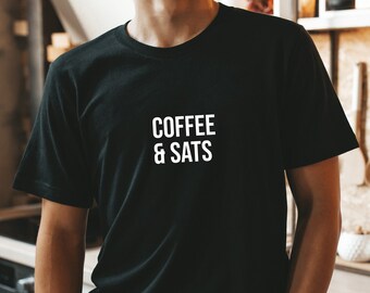 Coffee and Sats Funny Bitcoin Shirt | Crypto Enthusiast Tee | Bitcoin Gift for Him Her