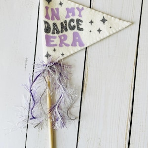 In My Dance Era Felt Pennant, Dancer Gift, Recital Keepsake, Dance Party Decor, Handmade Flag, Ballet Gift for Girls, Dance Era