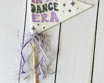 In My Dance Era Felt Pennant, Dancer Gift, Recital Keepsake, Dance Party Decor, Handmade Flag, Ballet Gift for Girls, Dance Era