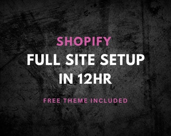 Full Shopify Store Setup in 12 Hours + Theme Included
