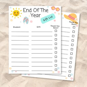May include: A printable end-of-the-year gift list with a summer theme. The list includes columns for student names, gifts, and thank you notes. The header includes a smiling sun, flip flops, and sunglasses.