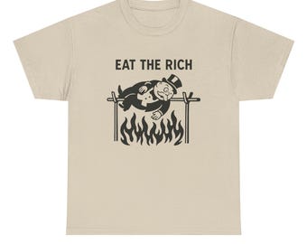 Eat The Rich Shirt: Anti-Capitalist Class War Activist Tee