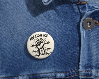 Abolish ICE Pin-Back Button
