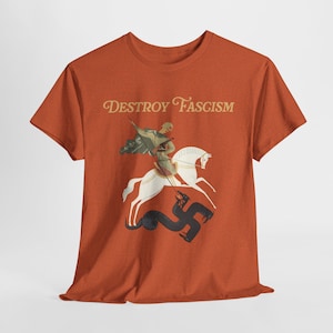 Destroy Fascism Save Democracy Tee, St George Antifascist Design Antique Orange