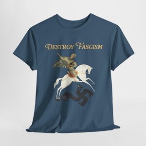 Destroy Fascism Save Democracy Tee, St George Antifascist Design Indigo Blue