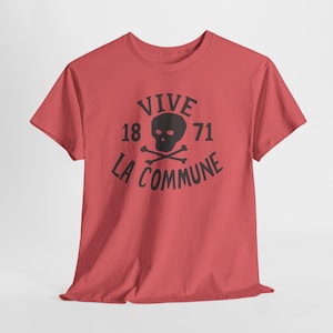 Paris Commune Historical Leftist T-Shirt, Vintage Socialist Propaganda Shirt, Retro Revolutionary Progressive Tee Coral Silk