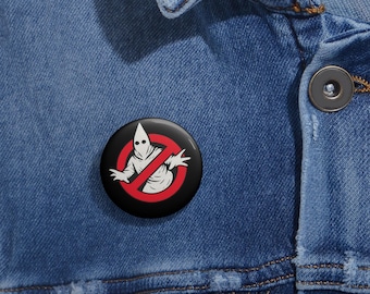 Anti-Racist Anti-KKK Pin-Back Button