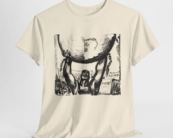 May include: Cream-coloured t-shirt with a black and white illustration of a strong figure lifting a globe. The image includes the words "FIGHT" and "UNITE!" in a bold font.