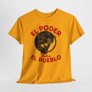 Black Panther Party for Self Defense Tee, All Power to the People Tshirt, El Poder Para El Pueblo Shirt Gold