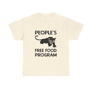 Black Panther Party People&#39;s Free Food Program All Power to All The People Black Liberation Free Angela Davis Socialist Anticapitalist Tee