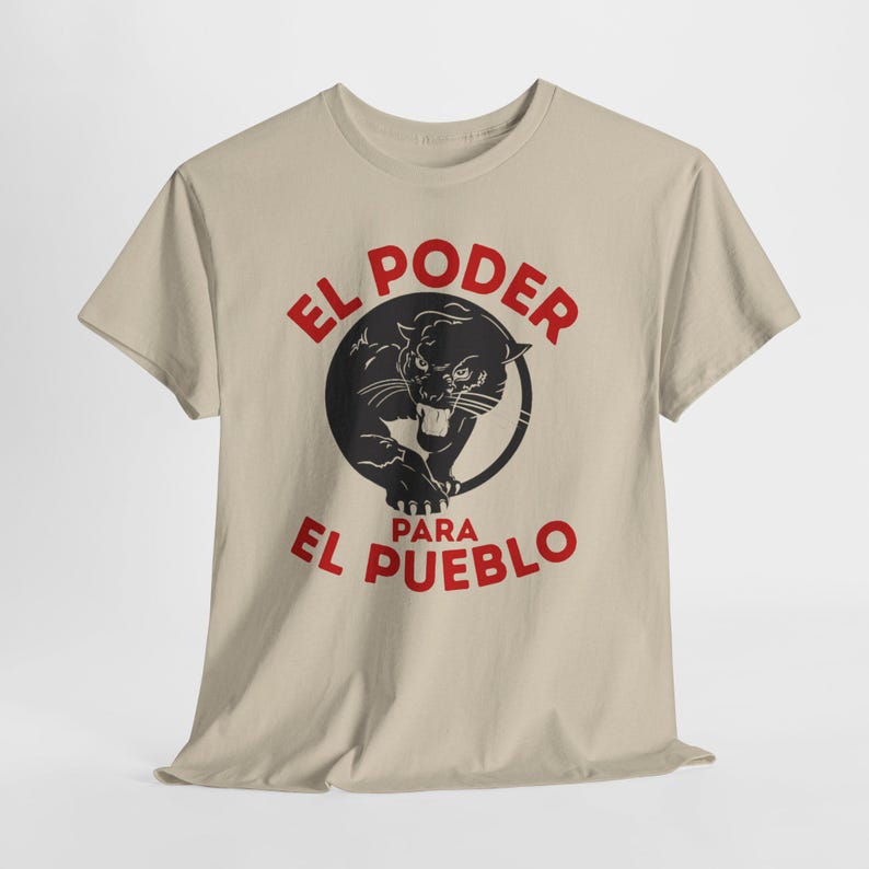 Black Panther Party for Self Defense Tee, All Power to the People Tshirt, El Poder Para El Pueblo Shirt Sand