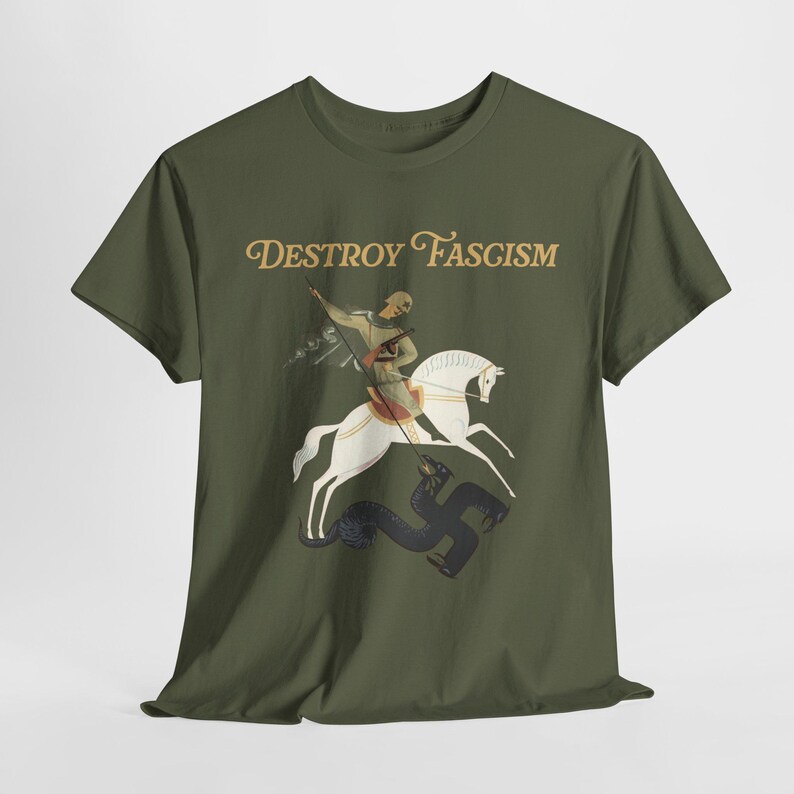 Destroy Fascism Save Democracy Tee, St George Antifascist Design Military Green