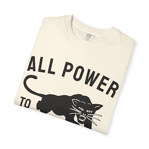 Black Panther Party Comfort Colors Tee: Civil Rights, Black History image 1