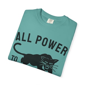 Black Panther Party Comfort Colors Tee: Civil Rights, Black History image 6