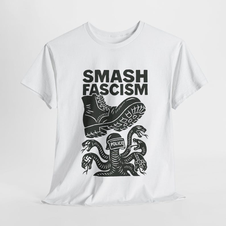 Smash Fascism Shirt, Anti Trump Shirt, Anti-Fascism Top, Resist Tee, Abolish ICE Shirt, Anti Racist Tee, F*ck Donald Trump Tee, Progressive White
