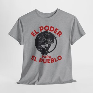 Black Panther Party for Self Defense Tee, All Power to the People Tshirt, El Poder Para El Pueblo Shirt Sport Grey