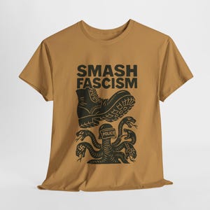 Smash Fascism Shirt, Anti Trump Shirt, Anti-Fascism Top, Resist Tee, Abolish ICE Shirt, Anti Racist Tee, F*ck Donald Trump Tee, Progressive Old Gold