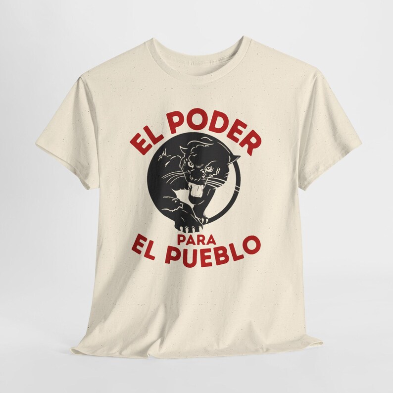 Black Panther Party for Self Defense Tee, All Power to the People Tshirt, El Poder Para El Pueblo Shirt Natural